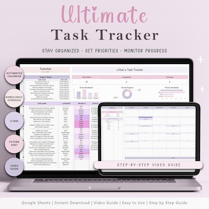 May include: A laptop computer displaying a Google Sheets spreadsheet with a task tracker template. The spreadsheet is titled "Ultimate Task Tracker" and includes features such as an automated calendar, bonus daily schedule, filters, sort, and a video guide. The spreadsheet is designed to help users stay organised, set priorities, and monitor progress.
