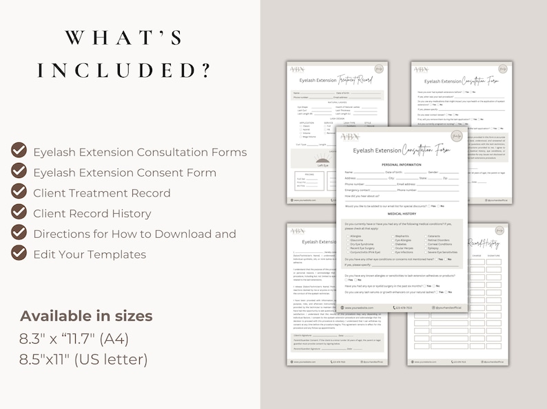 May include: A set of printable forms for eyelash extension businesses. The forms include a consultation form, consent form, treatment record, client history record, and directions for downloading and editing the templates. The forms are available in 8.3" x 11.7" (A4) and 8.5" x 11" (US letter) sizes.