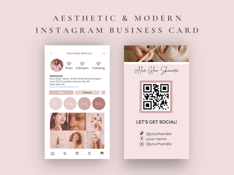 Puede incluir: Una tarjeta de visita de Instagram rosa y blanca para Alice Glow Skincare. La tarjeta presenta un c&oacute;digo QR, iconos de redes sociales y el texto "Let's Get Social!"  @yourhandle your name @yourhandle