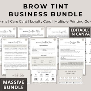 May include: A business bundle for brow tint services, featuring forms, care cards, and a loyalty card. The bundle includes a photo release form, consultation forms, and a patch test consent form. The design is editable in Canva.