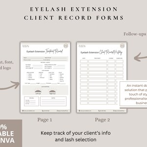 May include: Two printable forms for eyelash extension clients. The first page is a treatment record with sections for client information, lash details, and lash mapping. The second page is a client record history with columns for date, treatment, charge, and signature. The text on the forms reads "Eyelash Extension Treatment Record" and "Eyelash Extension Client Record History".
