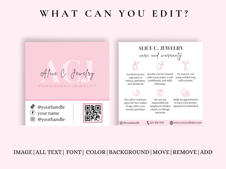 Pu&ograve; includere: Un biglietto da visita rosa con il testo "Alice C. Jewelry" e "Permanent Jewelry" in testo bianco. Il biglietto include anche le maniglie dei social media, un codice QR e il testo "cura e garanzia" con un elenco di istruzioni per la cura dei gioielli.