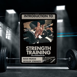 May include: A digital download for an introduction to strength training ebook. The cover features a person lifting weights in a gym. The text on the cover reads "Introduction to Strength Training", "Build Muscle", "Develop Strength", and "https://virtuelinspire.etsy.com".