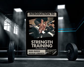 Introduction to Strength Training, A Beginners Guide Digital eBook, Fitness Guide, Workout Plans, Weightlifting, Beginner Fitness Routine