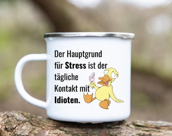 Der Hauptgrund für Stress ist der tägliche Kontakt mit Idioten - Emaille Tasse (Silber) Schnabeltier