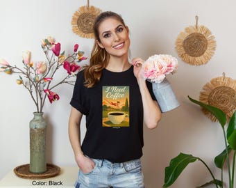 I Need Coffee Fashion T-Shirt, Coffee Lover Shirt, Gift for Her, Coffee Drinker Tee, Coffee T-Shirt, Girlfriend Gift Tee, Retro T-Shirt