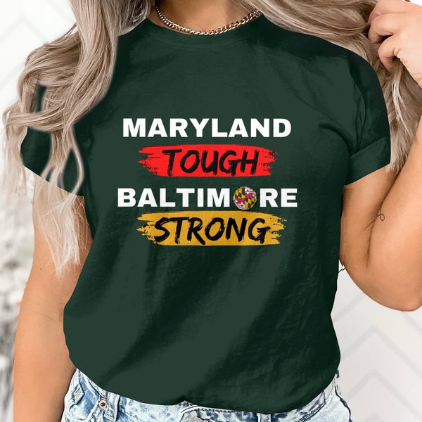Maryland Tough Baltimore Strong, Unisex Graphic T-Shirt, Patriotic State Pride, Casual T-Shirt, Comfy Cotton Shirt, Unisex Apparel