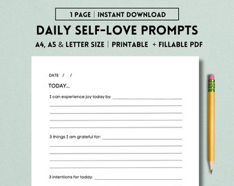 May include: Printable daily self-love prompts journal page with lines for writing down things you are grateful for, intentions for the day, and how you can experience joy. The page is designed for A4, A5, and letter size paper.