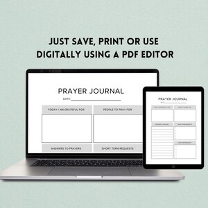 May include: A digital printable prayer journal with sections for gratitude, prayer requests, answers to prayers, and short-term requests. The journal is displayed on a laptop and tablet.