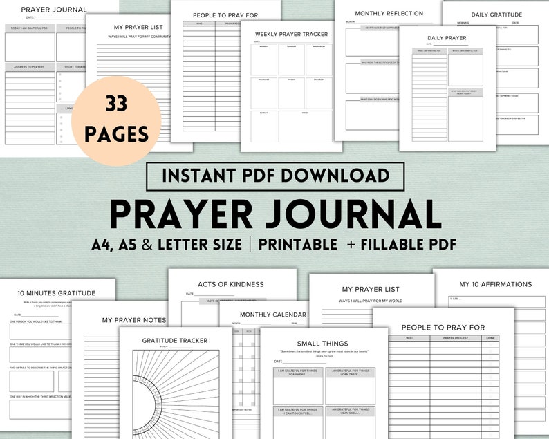 May include: A printable prayer journal with 33 pages, including sections for daily gratitude, prayer lists, and weekly prayer tracking. The journal is available in A4, A5, and letter sizes.