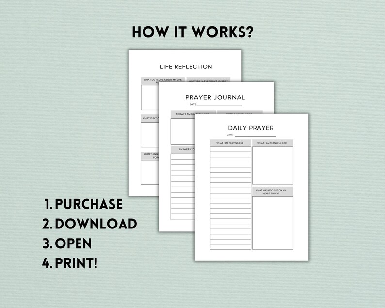 May include: Printable journal pages with instructions to purchase, download, open, and print. The pages include sections for life reflection, prayer journal, and daily prayer.