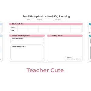 May include: Image features three small group instruction planning templates with the text "Small Group Instruction (SGI) Planning." Each template has a different design: "Calm Classroom," "Teacher Cute," and "Bright & Bold." The text "3 Style Options | Instant Download" is also present.