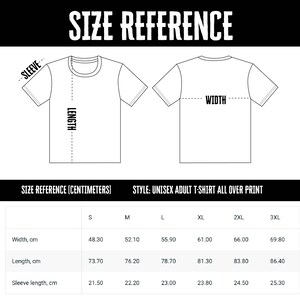 May include: A size reference chart for a unisex adult t-shirt, with measurements in centimeters. The chart includes width, length, and sleeve length for sizes S through 3XL. The text "SIZE REFERENCE" is at the top.
