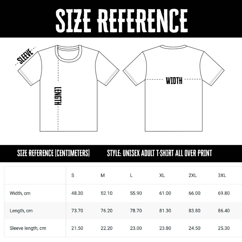 May include: A size reference chart for a unisex adult t-shirt, with measurements in centimeters. The chart includes width, length, and sleeve length for sizes S through 3XL. The text "SIZE REFERENCE" is at the top.