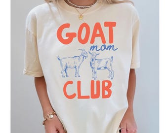 Goat Mom Comfort Colors® Graphic Shirt, Vintage Goat Lover T-shirt, Farmer Girl Tee, Gift for Goat Mama, Farm Owner Tshirt Gift