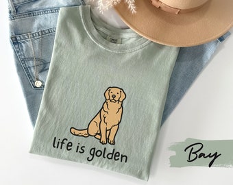 Cute Golden Retriever Dog Mom Comfort Colors Tshirt, Life is Golden Shirt, English Retriever Gift, Gift for Dog Lover, New Dog Owner Gift