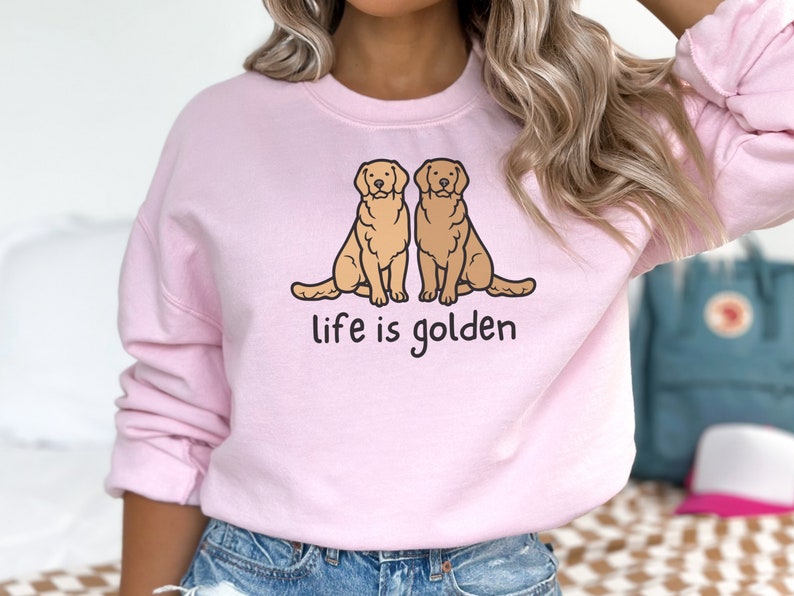 Golden Retriever Sweatshirt, Golden Retriever Mom Shirt, Life is Golden Shirt, Golden Retriever Crewneck, Dog Mom Crewneck, Dog Mom Gift Light Pink
