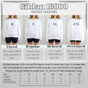 May include: Size chart for a Gildan 18000 crewneck sweatshirt. The chart shows the width, length, and sleeve length in inches for sizes S through 5XL. The chart also includes a description of the fit for each size: fitted, regular, relaxed, and oversized.