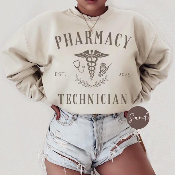 Custom Pharmacy Tech Sweatshirt, Certified Technician Sweater, Gift for Pharmacist, Pharmacy Student Graduation Gifts, Pharmacy Tech Shirt