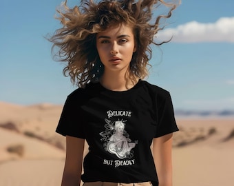 Delicate But Deadly Graphic Tee, Feminine Energy, Unique Shirt, Perfect for Gifts, Casual Style, Everyday Wear, Unisex Jersey Short Sleeve
