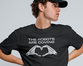 Robot-T-shirt "De robots komen eraan" | Uniseks technisch T-shirt | AI & Tesla-cadeaushirt