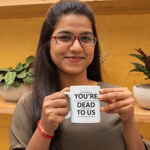 You&#39;re Dead To Us Mug - Going Away Gift for Coworker, Farewell Gifts, Coworker Leaving Gifts
