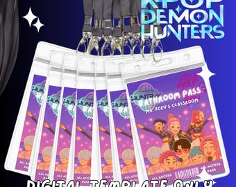 Kpop Demon Hunters Huntrix x Saja Boys Classroom Bathroom & Nurse Passes (Digital Template)