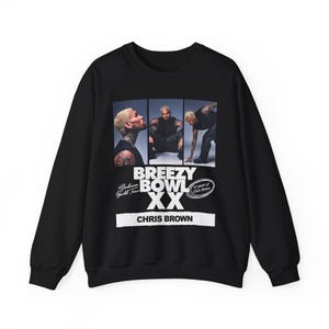 Chris Brown sweatshirt xx Chris Brown breezy bowl 20 Tour shirt Chris Brown print t-shirt Chris Brown fan merch Chris Brown concert gift