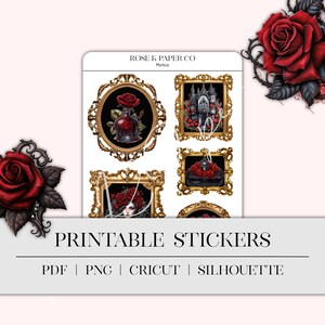 May include: Printable stickers featuring gothic-themed illustrations in ornate gold frames. The designs include a bottle of potion, a haunted house, a skull with roses, and a woman with roses in her hair. The stickers are labelled "Printable Stickers" and "PDF | PNG | Cricut | Silhouette".