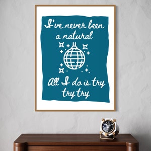 Taylor Lyric Art Print, Mirrorball Poster, I&#39;ve Never Been a Natural, Gift for Swiftie, Folklore Art Print, Digital