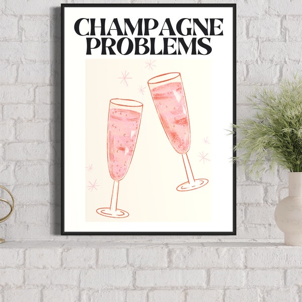 Champagne Problems Poster Champagne Glass Bar Cart Decor Taylor Swift Evermore Lyric Art Print Digital Download Kitchen Wall Decor