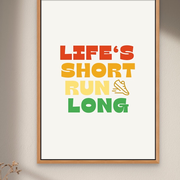 Running Art Print, Life's Short Run Long Poster, Fitness Decor, Distance Runner Gift, Gym Wall Digital