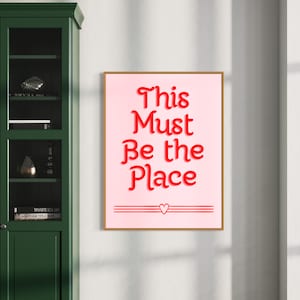 This Must Be the Place Print, Preppy Poster, Trendy Wall Decor, Apartment Wall Art, Digital Download, Pink and Red