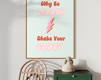 Póster musical retro de los 70: ¿Por qué estar de mal humor? Mueve el trasero (Descarga instantánea)