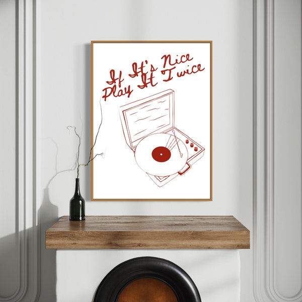 If It's Nice Play It Twice Print, Music Wall Art, Record Player Poster Print Trendy Home Decor, Digital Download