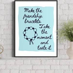 Taylor Lyric Art Print, You&#39;re On Your Own Kid Poster, Midnights, Friendship Bracelets, Gift for Swiftie, Digital Download