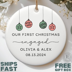 Engaged Ornament Personalized Engagement Ornament Custom First Christmas Engaged Ornament for Newly Engaged Couple Ornament Engagement Gift