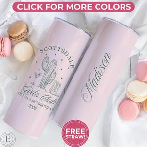 Scottsdale Girls Trip Tumbler with Straw, Custom Desert Girls Weekend Gift, Scottsdale Bachelorette Favor, Scottsdale Bach