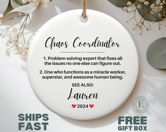 Personalized Chaos Coordinator Ornament Custom Coworker Gift for Work Bestie Ornament Boss Christmas Ornament Coworker Christmas Gifts