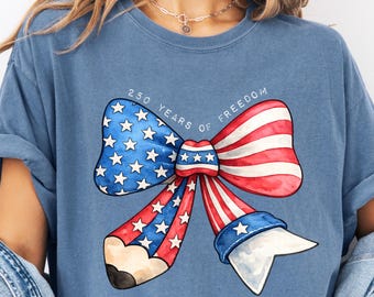 250 Years Of Freedom Bow Shirt, Patriotic Comfort Colors Tee, Retro Fourth Of July Shirt, preppy America shirt, middle school shirt for her