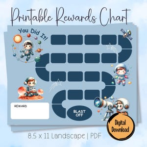 May include: A printable space-themed reward chart with a blue background and a game board with 12 spaces. The chart features illustrations of astronauts, planets, stars, and a rocket. The text "You Did It!" and "Blast Off" are included on the chart. The chart is 8.5 inches by 11 inches and is a digital download.