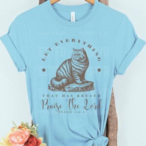 Che tutto ciò che ha respiro, lodi il Signore, Scottish Straight Cat, design per maglietta, download digitale cristiano, versetto della Bibbia, Scrittura
