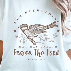 Laat alles wat adem heeft, prijs de Heer, shirt mezenvogel, tshirt ontwerp vogels, digitale download, christelijke schriftontwerpen, bijbel
