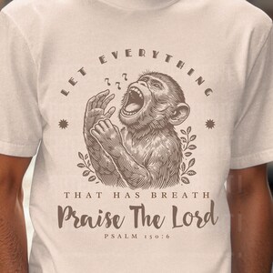 Que tout ce qui respire, loue le Seigneur, design de t-shirt singe, téléchargement numérique chrétien, chemise verset de la Bible, vêtements pour Écritures, t-shirt
