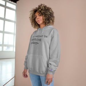 Women&#39;s Hockey Hoodie, Hockey Sweatshirt, Champion Hoodie, Gift for Hockey Mom, Hockey Mom, I&#39;d Rather be Watching Hockey, Hockey Mom Gift