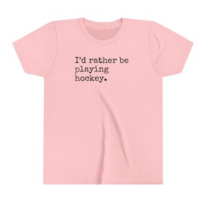 I&#39;d Rather be Playing Hockey, Youth Hockey Tee, Youth Hockey Shirt, Youth Hockey Gift, Gift for Hockey Player, Hockey Team Gift, Hockey Tee