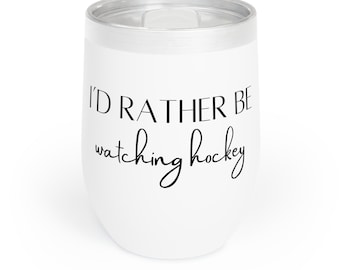 Wine Tumbler, Hockey Fan Tumbler, Hockey Mom Wine Tumbler, Hockey Gift