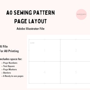 May include: A black and white grid layout for an A0 sewing pattern. The layout includes space for page numbers, a test square, page markers, borders, and 6 ready-to-use pages. The layout is designed for use with Adobe Illustrator.