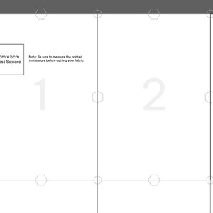 May include: A printable test square for fabric projects. The square is 5 cm x 5 cm and is labeled "Test Square". The image also includes instructions to measure the printed test square before cutting fabric.
