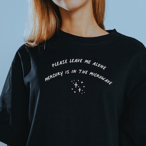 Funny Astrology Embroidered T-Shirt Astrology gift Funny text Unisex star sign shirt Mercury Retrograde shirt